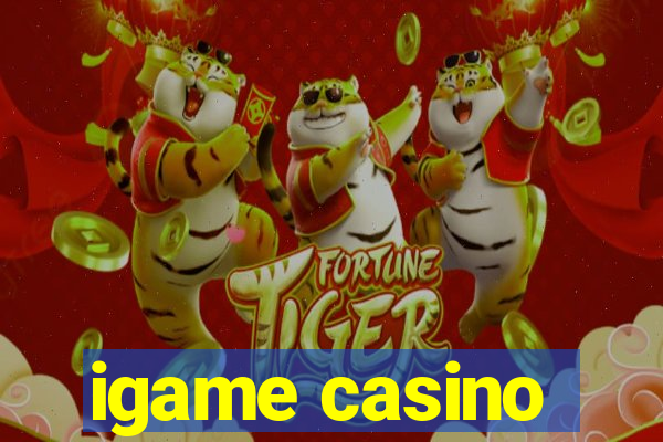 igame casino